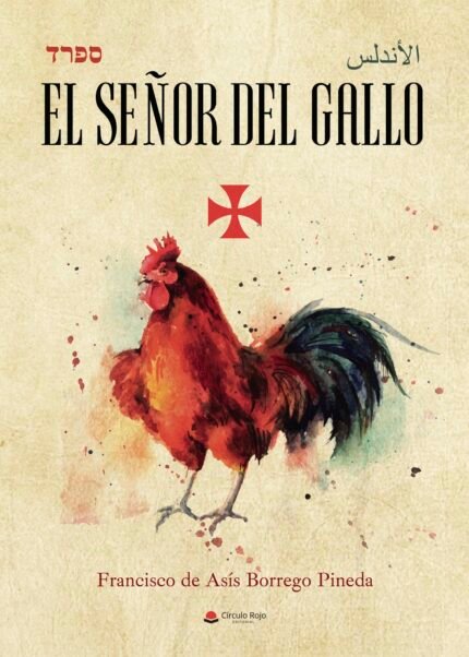 El señor del gallo