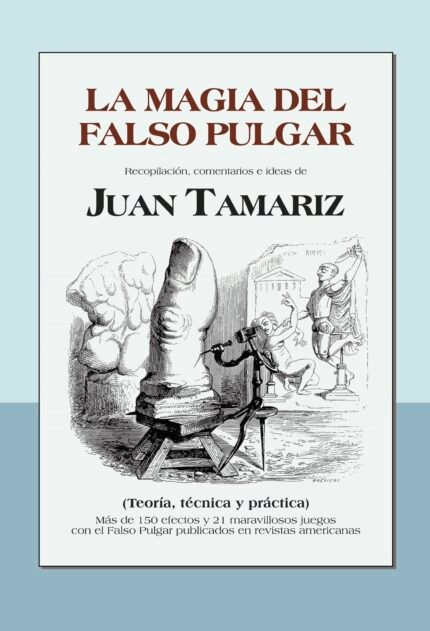 La magia del falso pulgar