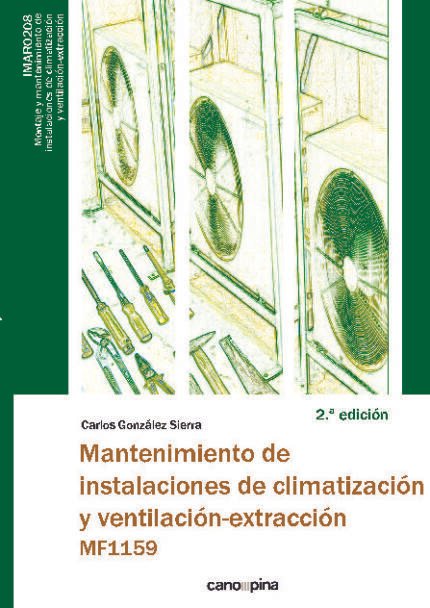 Mantenimiento de instalaciones de climatizacion y ventilacion-extraccion 2ª edicion