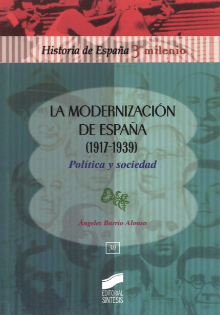 La modernización de España (1917-1939). Política y cultura