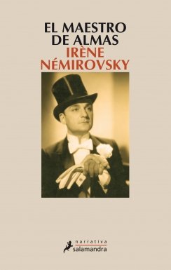 El maestro de almas El maestro de almas — Irène Némirovsky