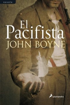 El pacifista — John Boyne