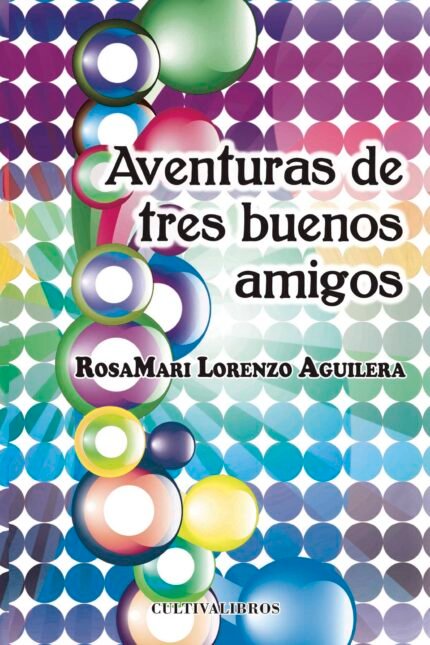 Aventuras de tres buenos amigos
