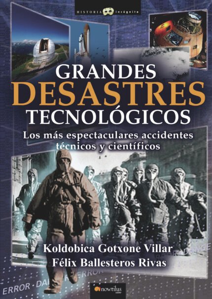 Grandes desastres tecnológicos