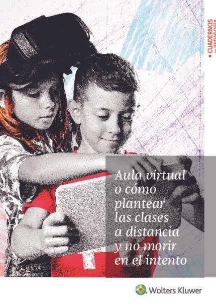 Aula virtual o como plantear las clases a distancia y no morir en el intento