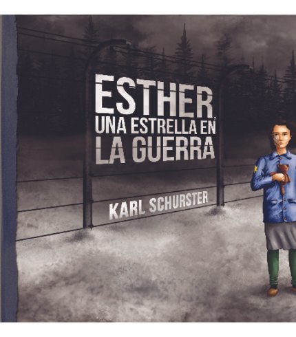 Esther, una estrella en la guerra