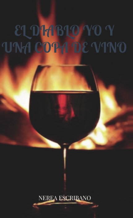 El diablo yo y una copa de vino