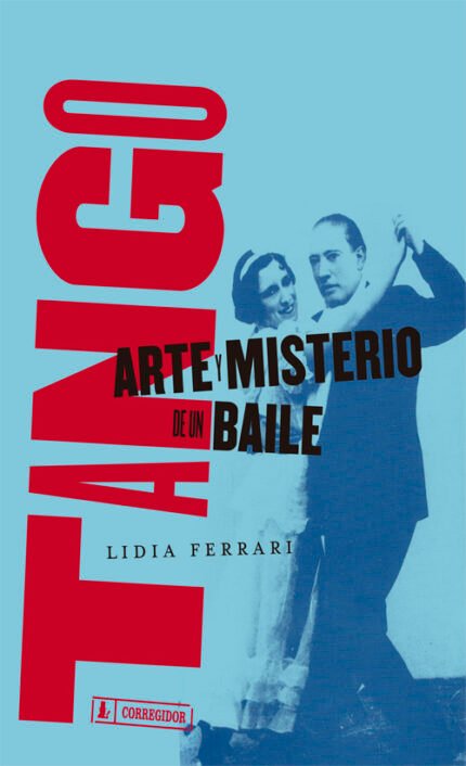 Tango, arte y misterio de un baile
