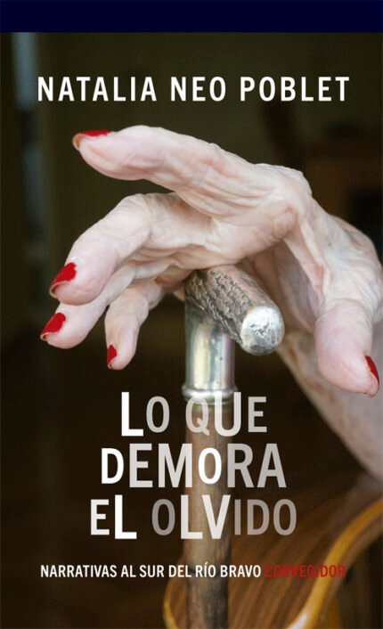 LO QUE DEMORA EL OLVIDO