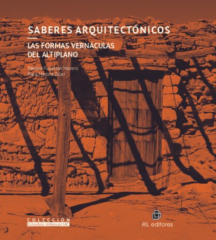 Saberes arquitectónicos: las formas vernáculas del altiplano