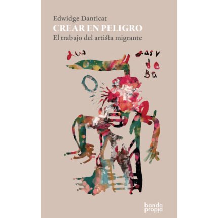 Crear en peligro