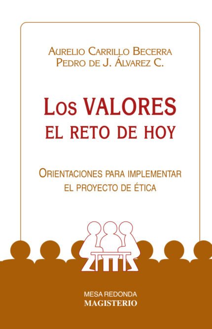 Los valores el reto de hoy