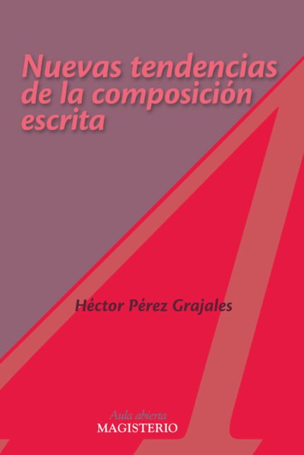 Nuevas tendencias de la composición escrita
