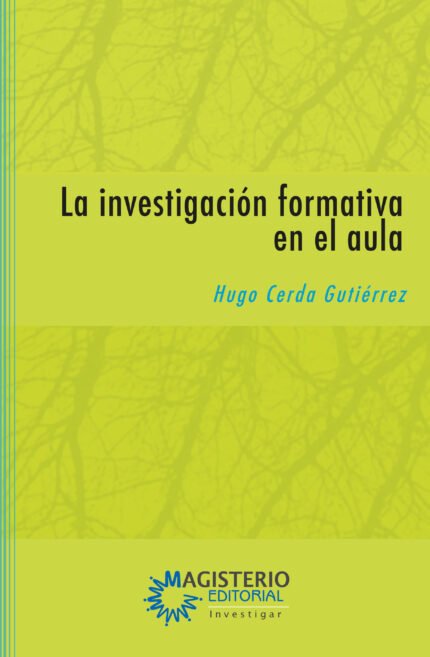 La investigación formativa en el aula
