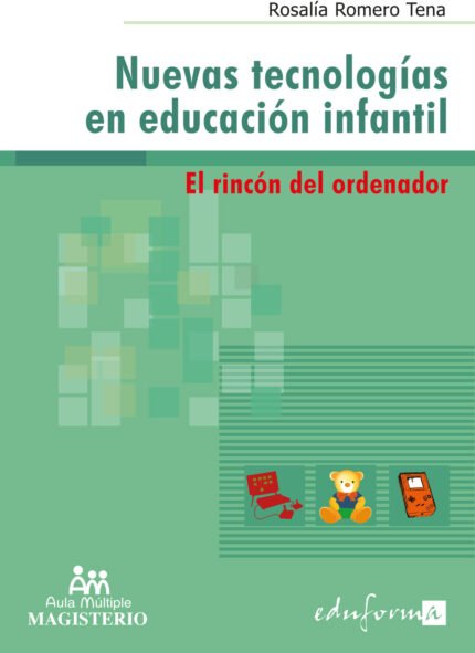 Nuevas tecnologías en educación infantil