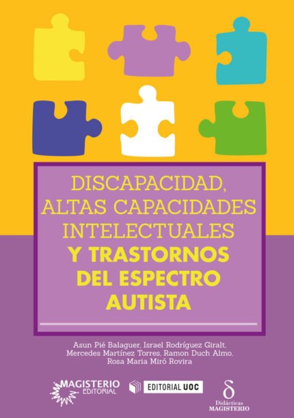 Discapacidad, altas capacidades intelectuales y trastornos del espectro autista