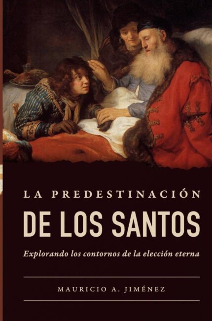La Predestinación de los santos