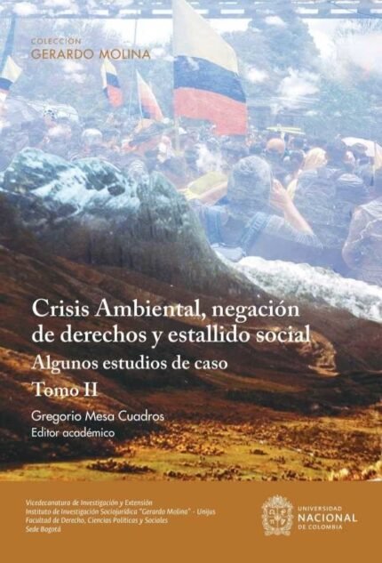 Crisis ambiental, negación de derechos y estallido social