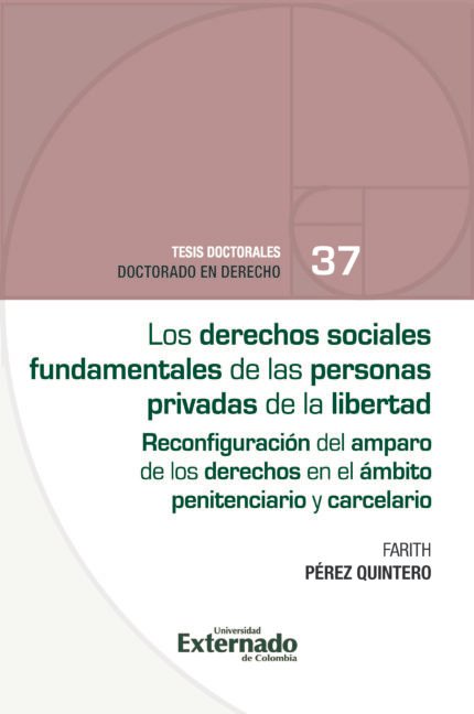 Los derechos sociales fundamentales de las personas privadas de la libertad