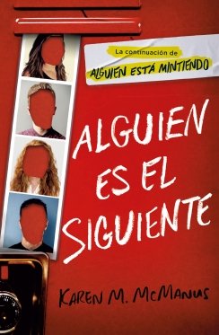 Alguien es el siguiente Alguien es el siguiente — Karen M. McManus
