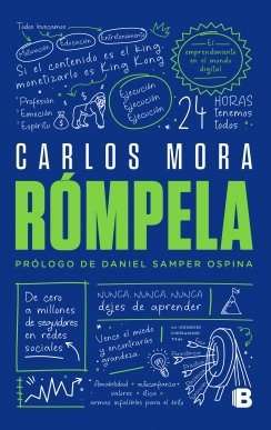 Rómpela — Carlos Eduardo Mora Lora