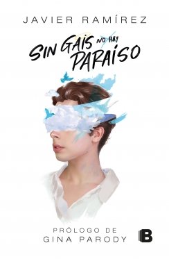 Sin gais no hay paraíso — Javier Ramírez