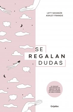 Se regalan dudas — Ashley Frangie