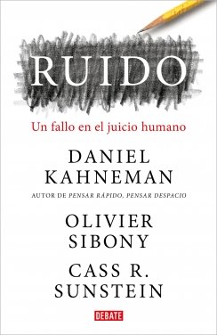 Ruido — Daniel Kahneman