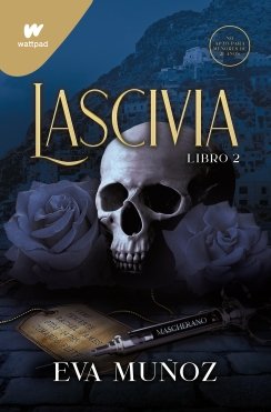 Lascivia. Libro 2 (Pecados placenteros 1) — Eva Muñoz