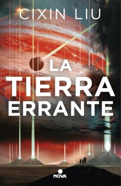 La tierra errante — Cixin Liu