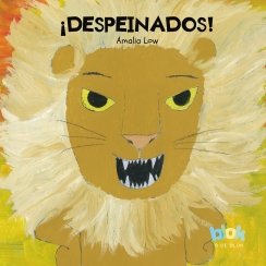 ¡Despeinados! — Amalia Low Nakayama