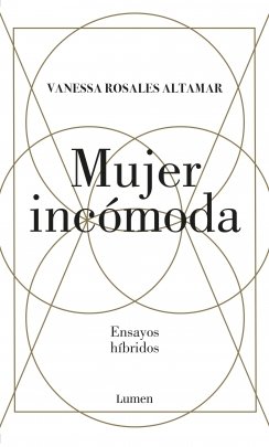 Mujer incómoda — Vanessa Rosales