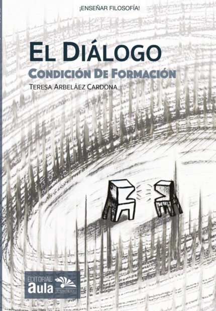El diálogo: condición de formación