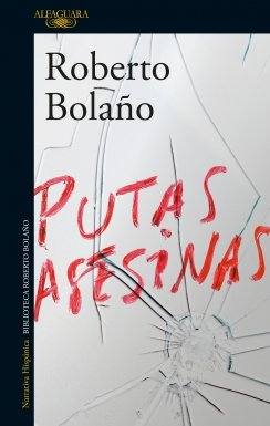 Putas asesinas — Roberto Bolaño