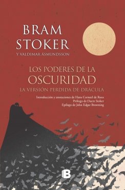 Los poderes de la oscuridad: La versión perdida de Drácula de Bram Stoker — Bram Stoker