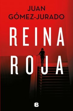 Reina roja — Juan Gómez-Jurado