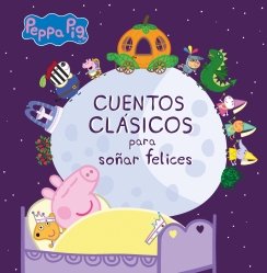 Cuentos clásicos para soñar felices — Hasbro
