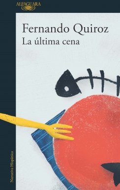La última cena — Fernando Quiroz