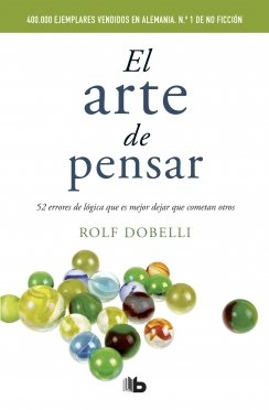 El arte de pensar — Rolf Dobelli