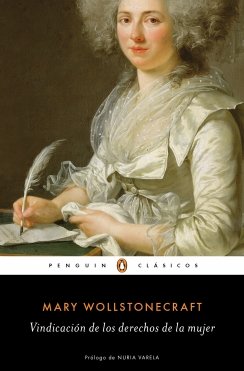 Vindicación de los derechos de la mujer — Mary Wollstonecraft