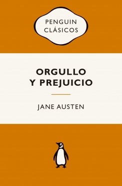 Orgullo y prejuicio — Jane Austen