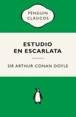 Estudio en escarlata — Sir Arthur Conan Doyle
