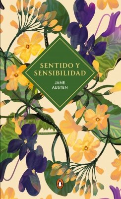 Sentido y sensibilidad. Edición especial limitada con cantos tintados — Jane Austen