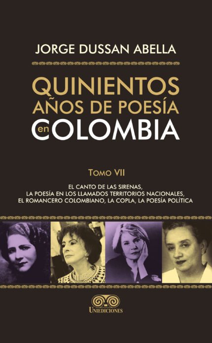 Quinientos años de poesía en Colombia Tomo VII