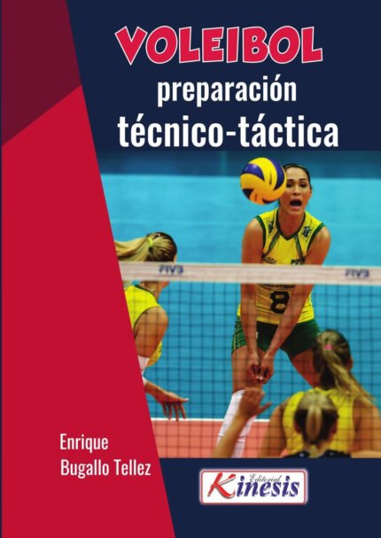 VOLEIBOL. PREPARACIÓN TÉCNICO TÁCTICA