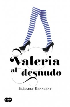 Valeria al desnudo — Elísabet Benavent