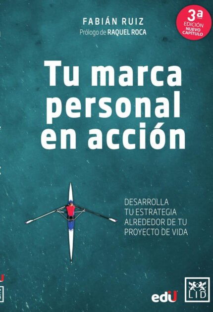 Tu marca personal en acción 3a edición