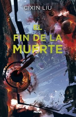 El fin de la muerte (Trilogía de los tres cuerpos 3) — Cixin Liu
