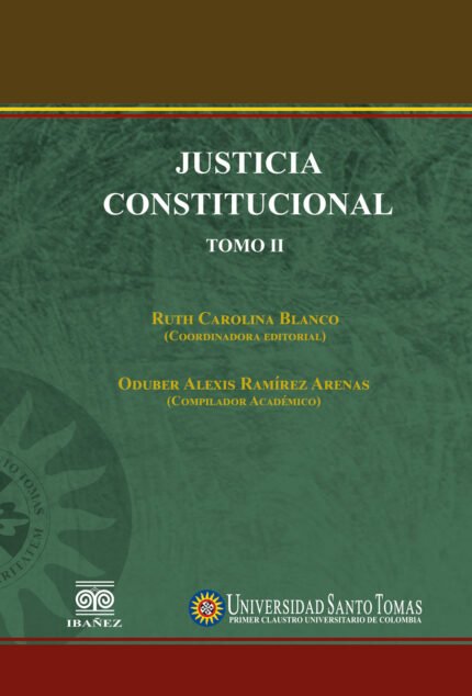 Justicia Constitucional. Tomo II