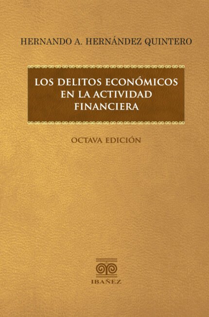 Los delitos económicos en la actividad financiera